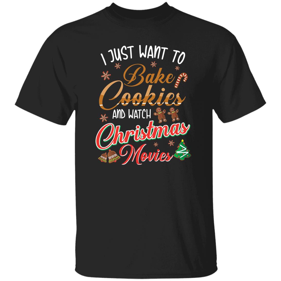 I just want to bake cookies and watch Christmas movies Unisex shirt-Family-Gift-Planet