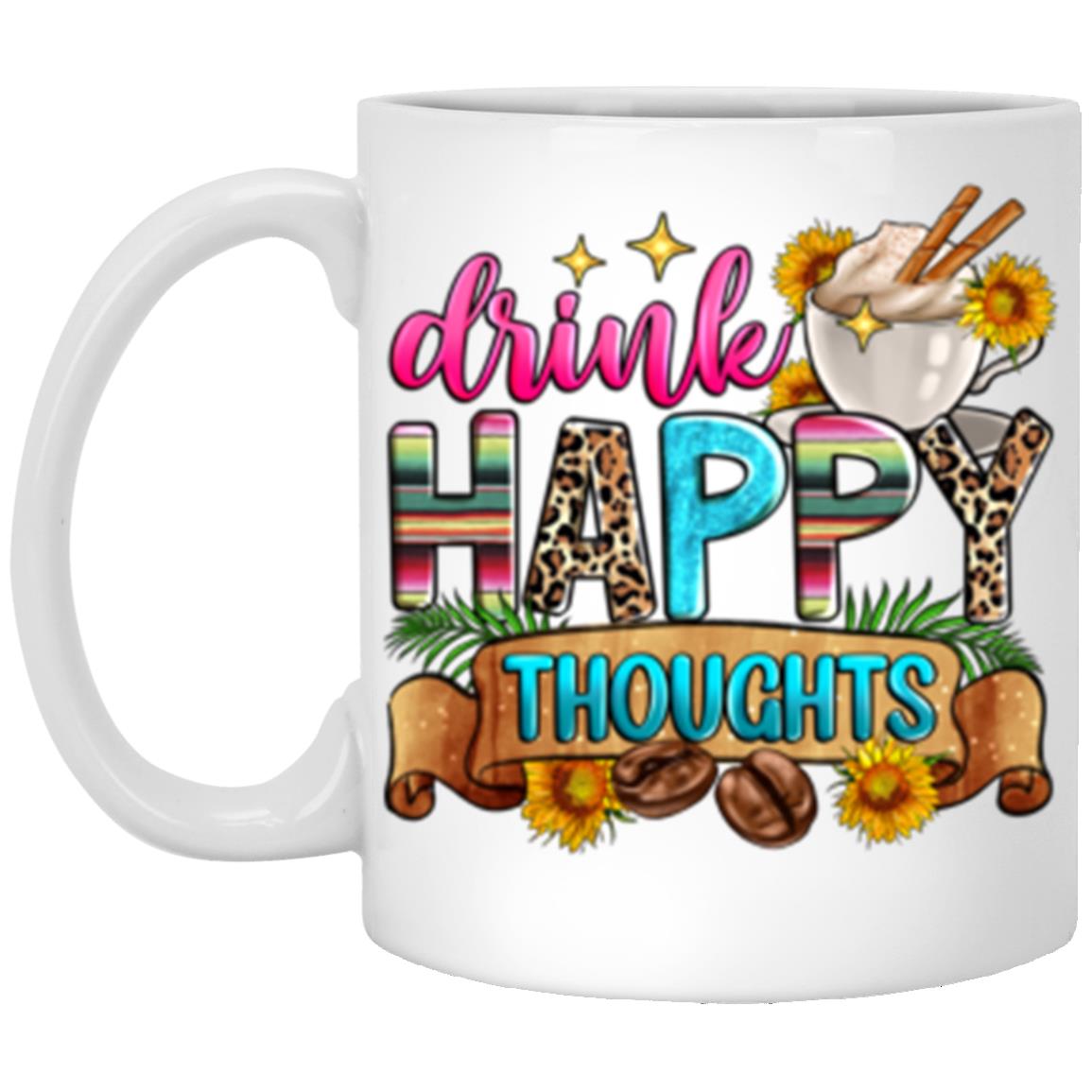 Drink happy thoughts 11oz White Mug gift Coffee lover coffee beans cup-Family-Gift-Planet
