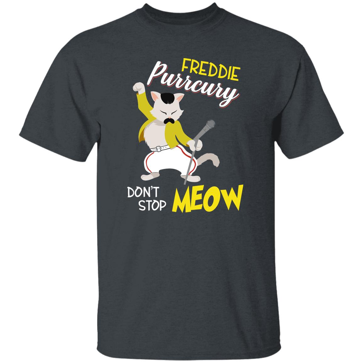 Dont stop Meow T-Shirt gift Funny Freddie Purrcury Cat lover Unisex Tee Black Navy Dark Heather-Dark Heather-Family-Gift-Planet