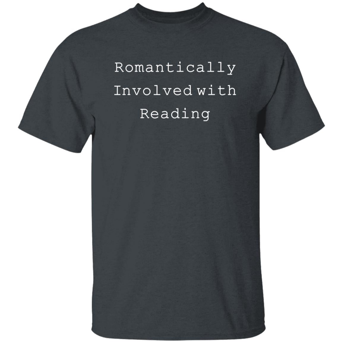 Romantically involved with reading Unisex Tshirt reader tee Black Dark Heather Navy-Dark Heather-Family-Gift-Planet