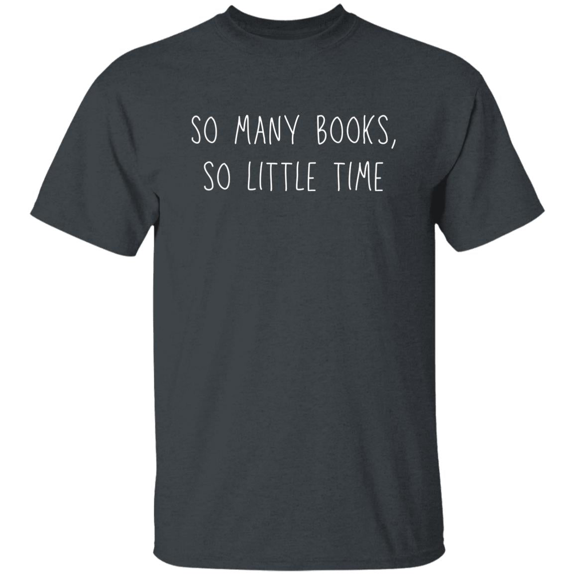 So many books So little time Unisex Tshirt books lover tee Black Dark Heather Navy-Dark Heather-Family-Gift-Planet