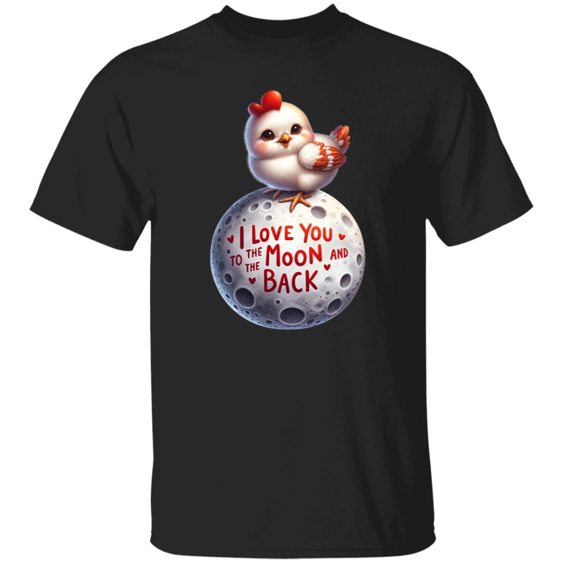 I love you to the moon in back chick Unisex T-shirt hen chicken on moon tee Black Navy Dark Heather-Family-Gift-Planet