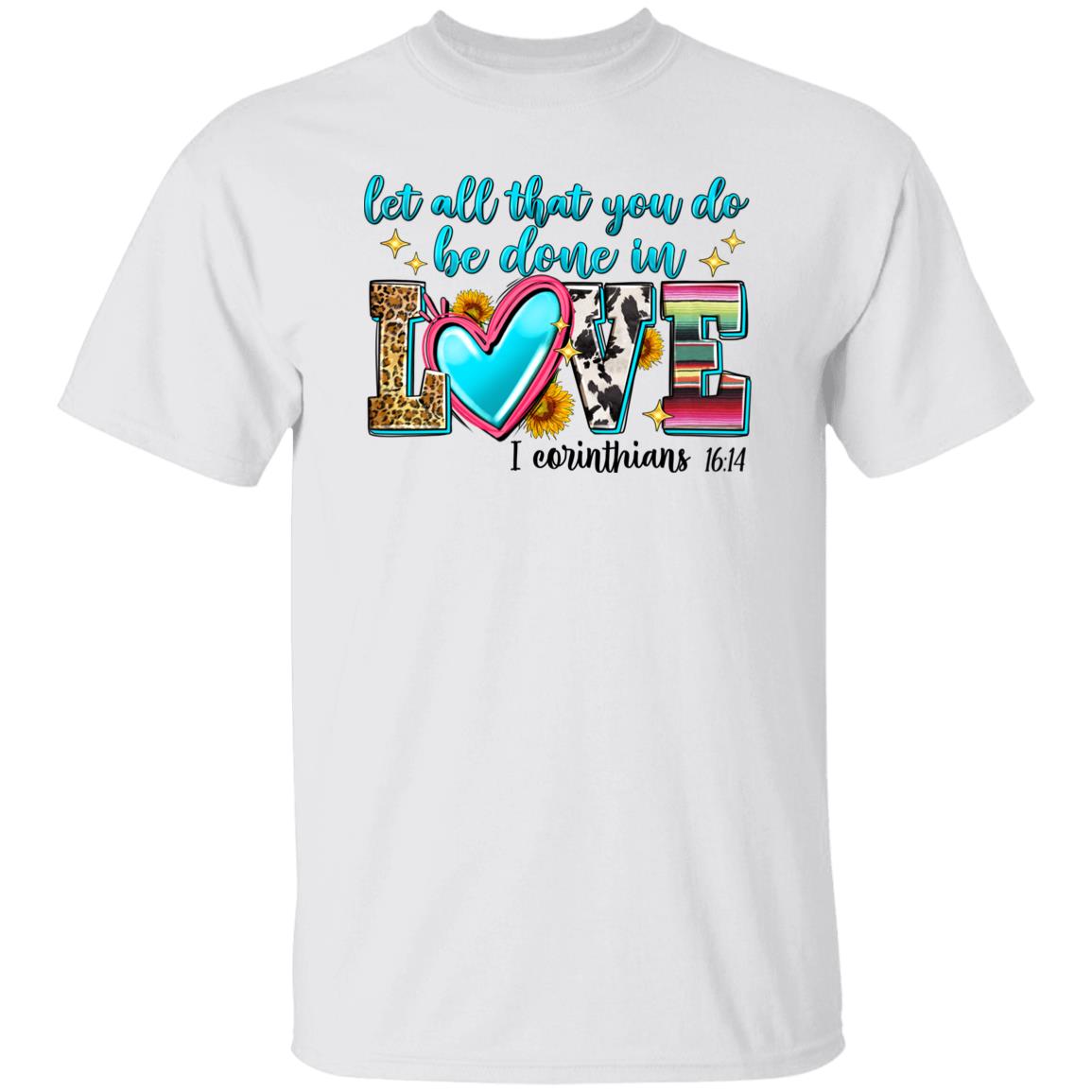 Let all that you do be done in love T-Shirt gift Bible 1 Corinthians Unisex Tee Sand White Sport Grey-Family-Gift-Planet
