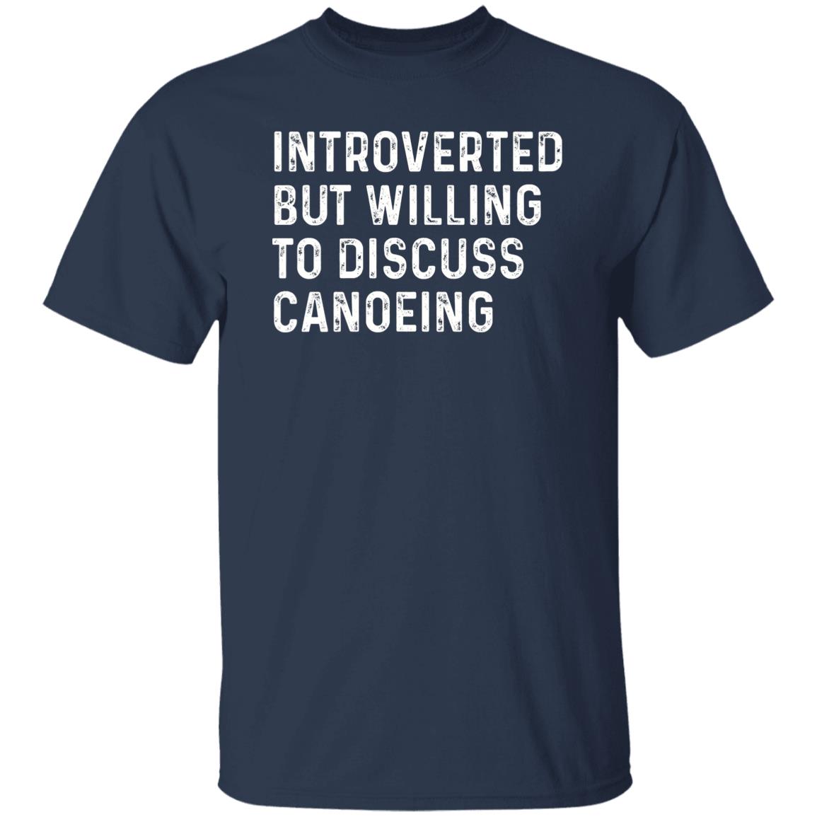 Introverted but willing to discuss Canoeing Unisex T-shirt Canoe lover tee Black Navy Dark Heather-Navy-Family-Gift-Planet