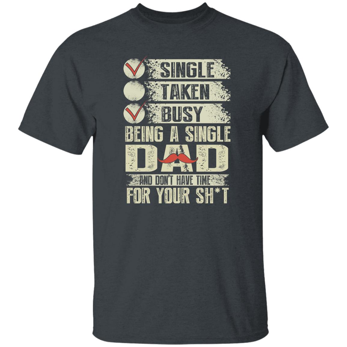 Proud Single Dad T-shirt gift for father black dark heather-Dark Heather-Family-Gift-Planet