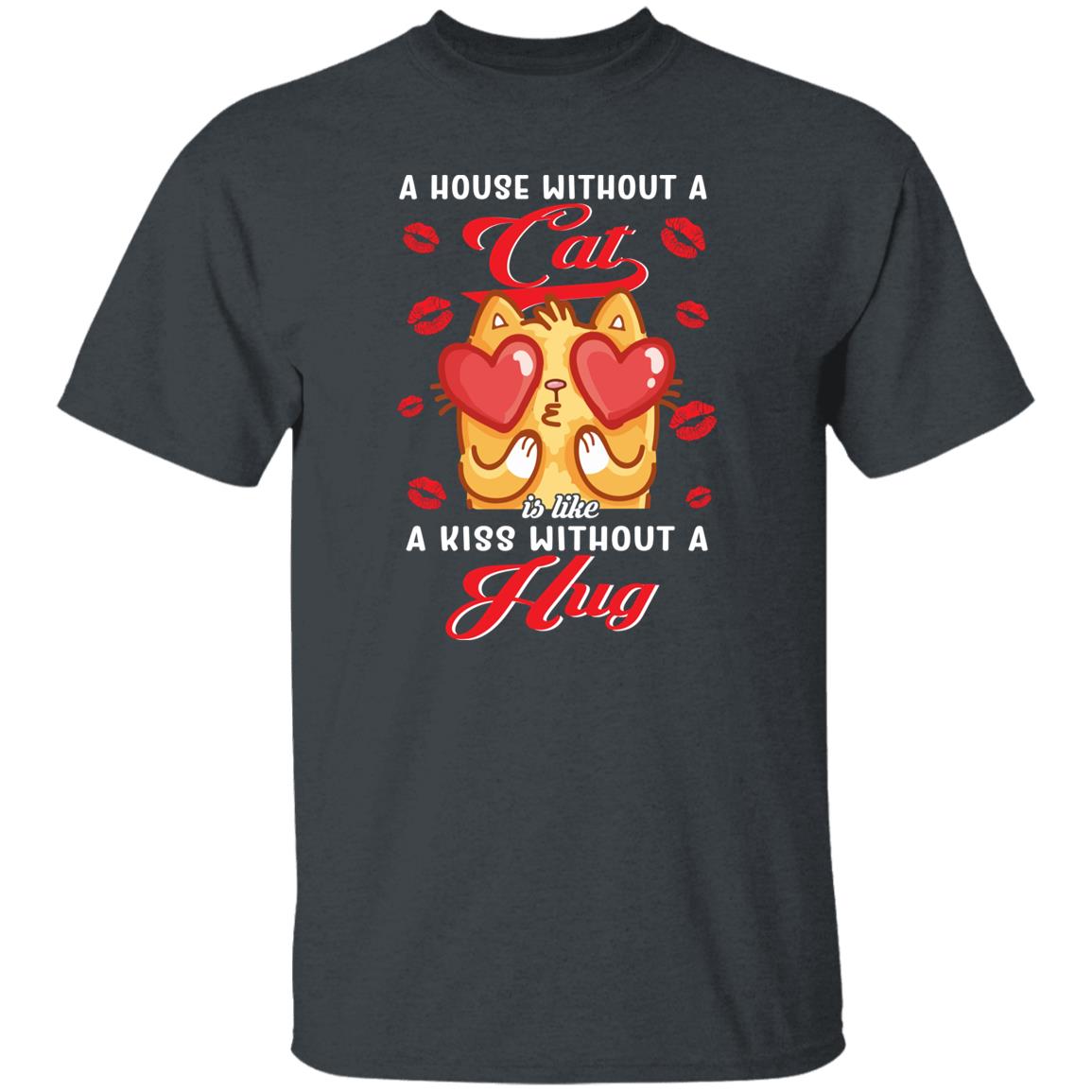 A house without a cat is like a kiss without hug Unisex shirt Black Dark Heather-Family-Gift-Planet