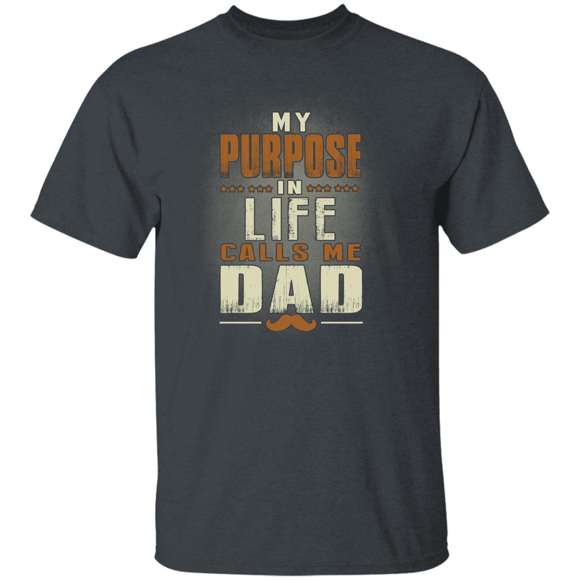 My purpose in life calls me Dad T-shirt gift for dad black dark heather-Dark Heather-Family-Gift-Planet