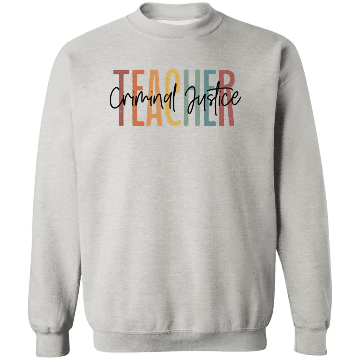 Criminal Justice teacher Sweatshirt Crewneck Unisex Gildan Sand Ash S-2XL-Ash-Family-Gift-Planet