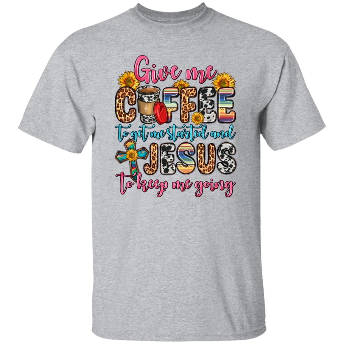 Give me coffee to get me started and Jesus to keep me going T-Shirt gift Faith Unisex tee Sand White Sport Grey-Family-Gift-Planet
