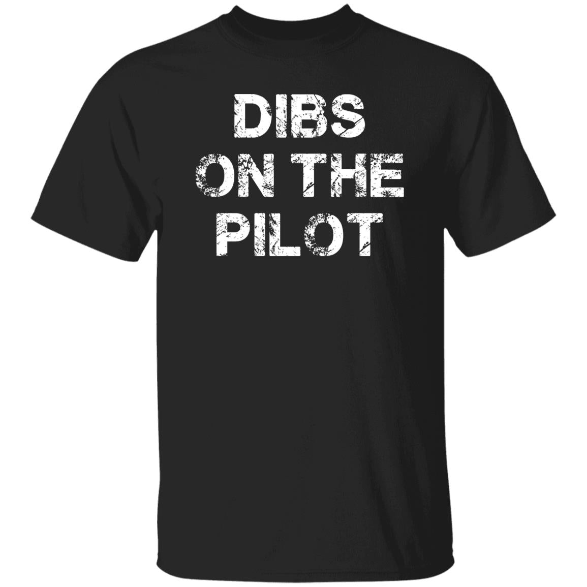 Dibs on the pilot Unisex T-shirt Pilot wife, pilot girl tee black dark heather-Black-Family-Gift-Planet