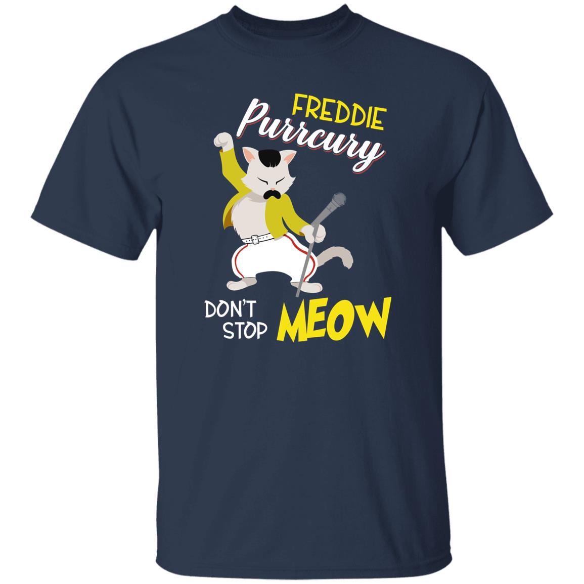 Dont stop Meow T-Shirt gift Funny Freddie Purrcury Cat lover Unisex Tee Black Navy Dark Heather-Navy-Family-Gift-Planet