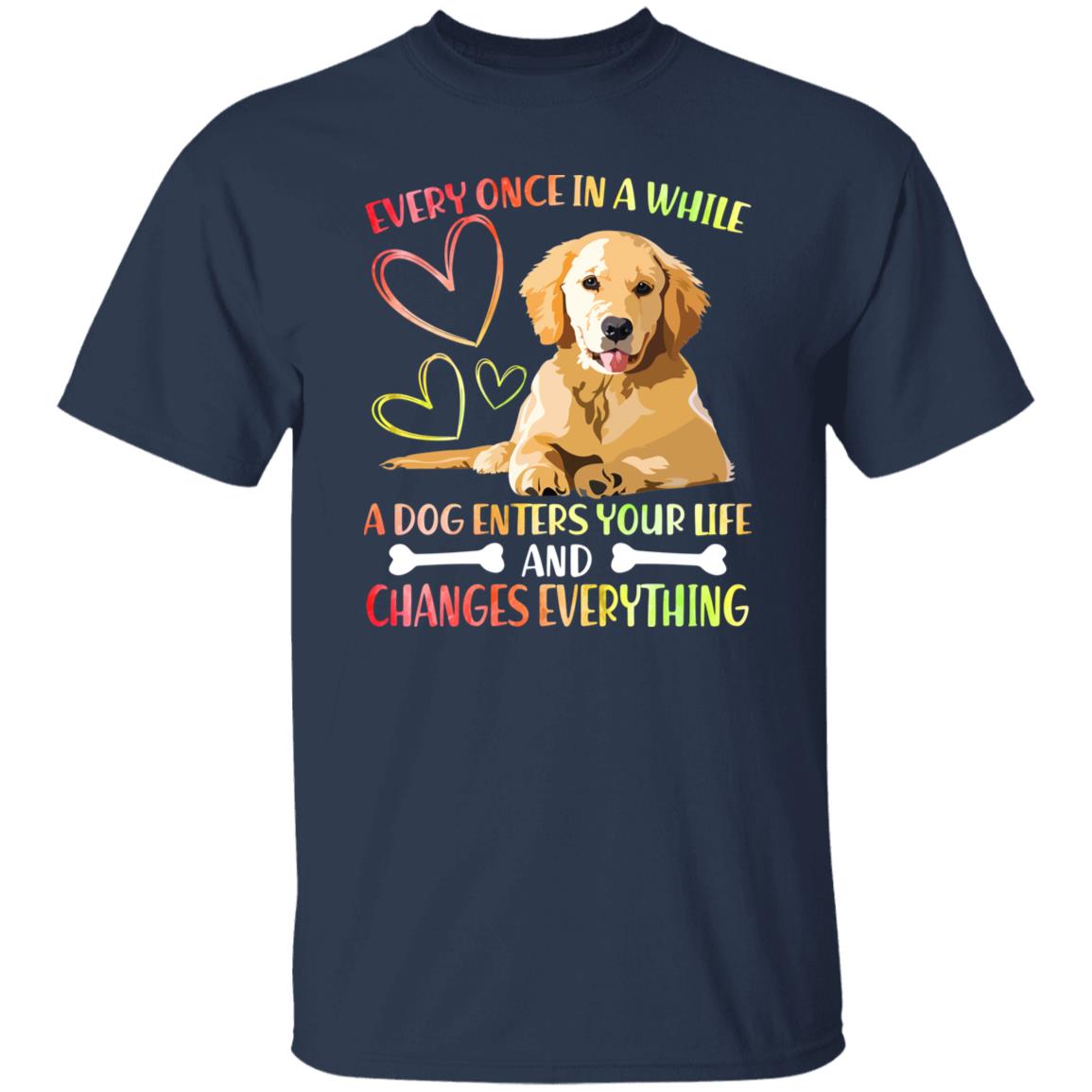 A dog enters your life T-Shirt gift heart golden retriever Dog mom Unisex tee Black Navy Dark Heather-Family-Gift-Planet