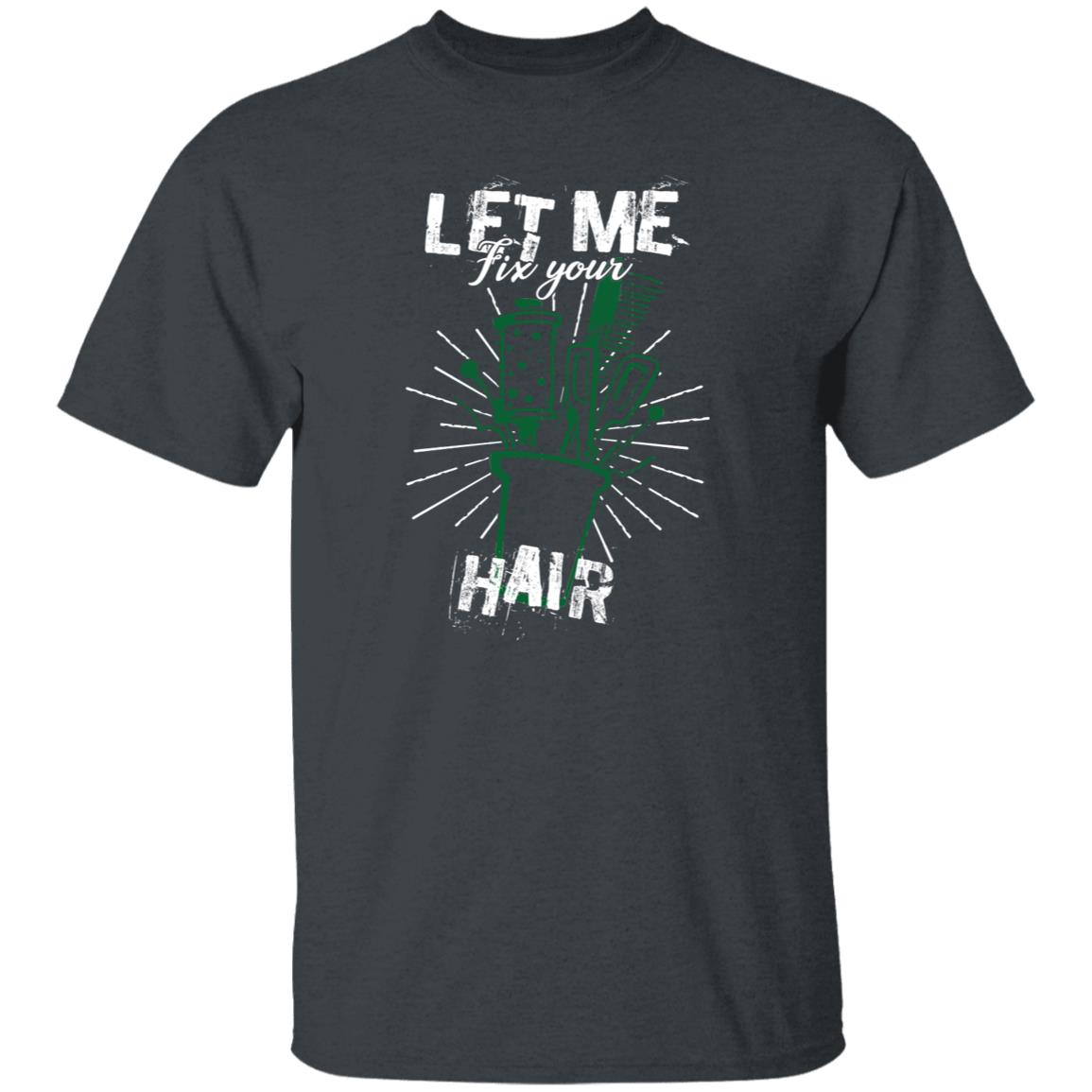 Let me fix your hair Unisex T-shirt hairdresser haircutter tee black dark heather-Family-Gift-Planet
