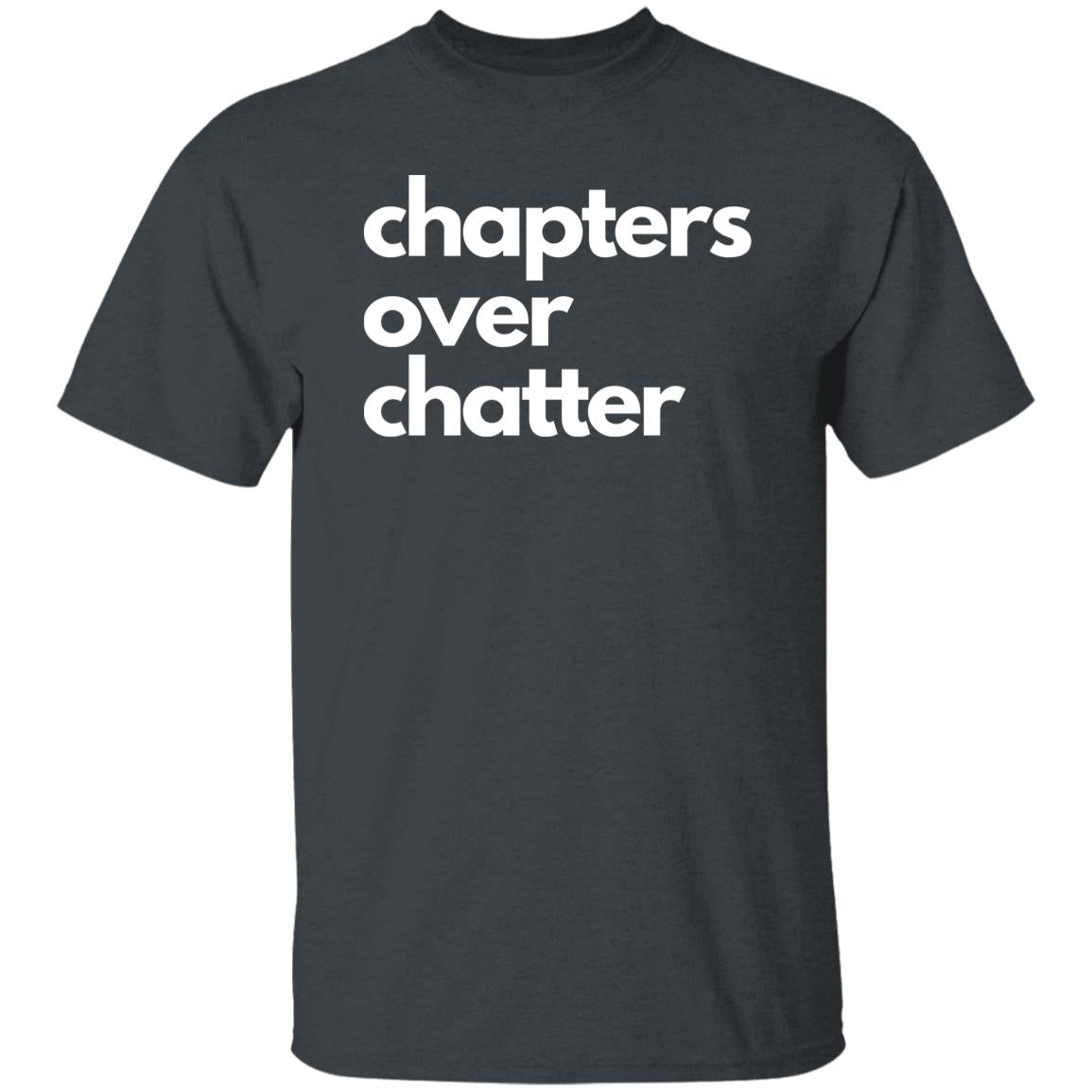 Chapters over chatters Unisex Tshirt book reader tee Black Dark Heather Navy-Dark Heather-Family-Gift-Planet