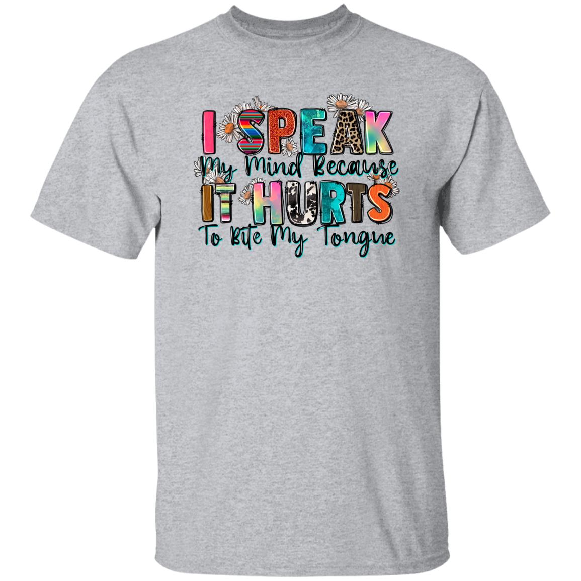 I speak my mind because it hurts to bite my tongue T-Shirt Speak out Unisex Tee Sand White Sport Grey-Family-Gift-Planet