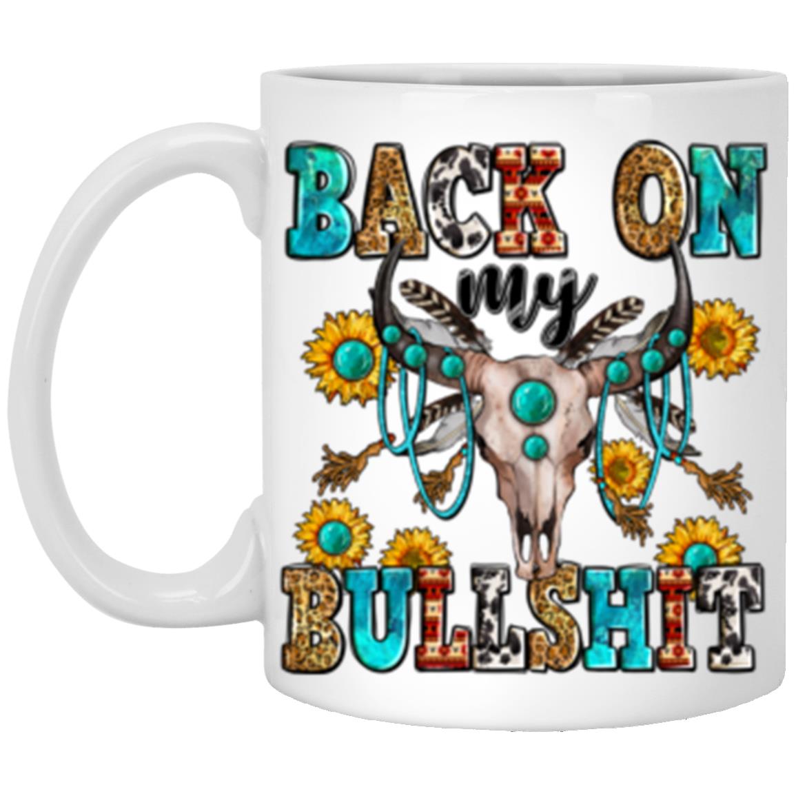 Back on my bullshit 11oz White Mug gift Western style sarcastic cow skull coffee cup-Family-Gift-Planet