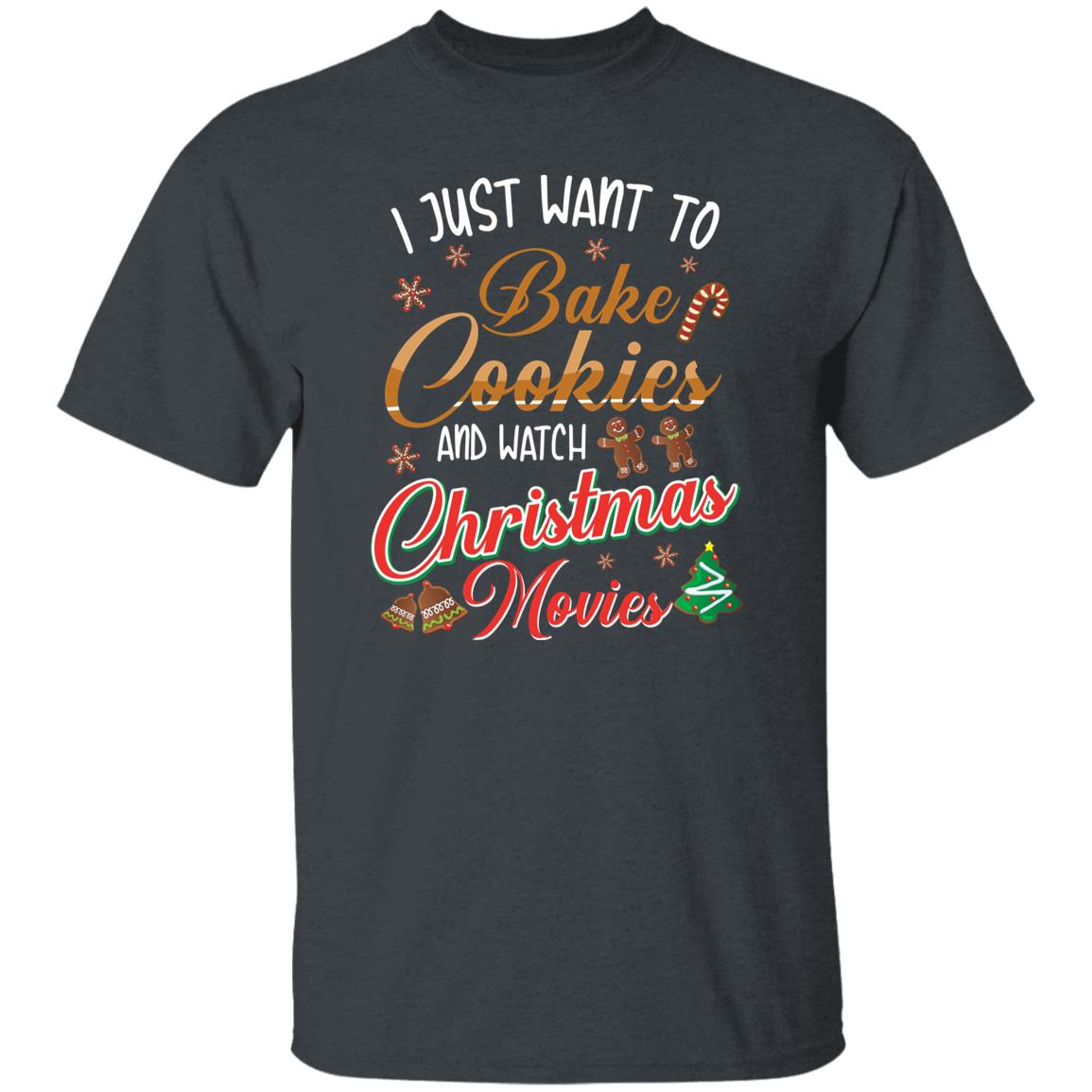 I just want to bake cookies and watch Christmas movies Unisex shirt-Family-Gift-Planet