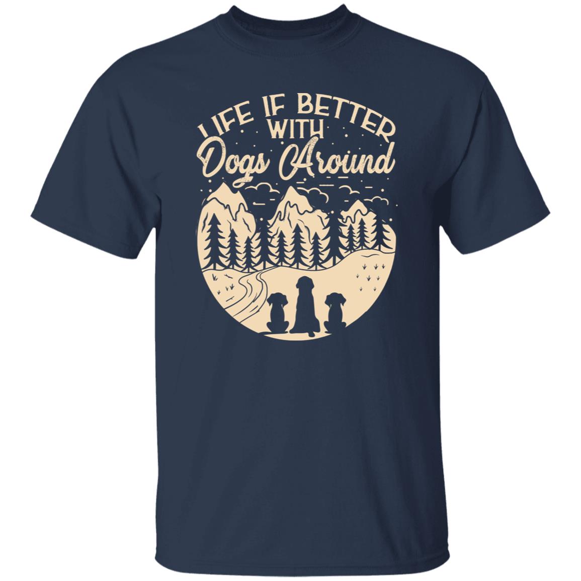Life is better with dogs around T-Shirt gift Adventure Dog mom Unisex tee Black Navy Dark Heather-Family-Gift-Planet