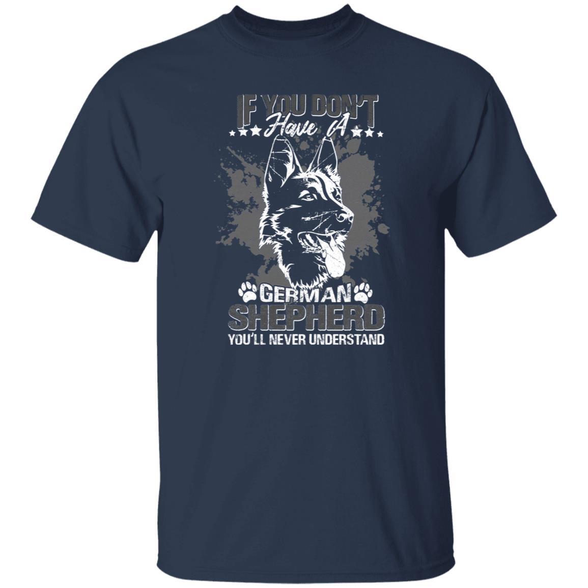 German shepherd you'll never understand Unisex t-shirt gift black navy dark heather-Family-Gift-Planet