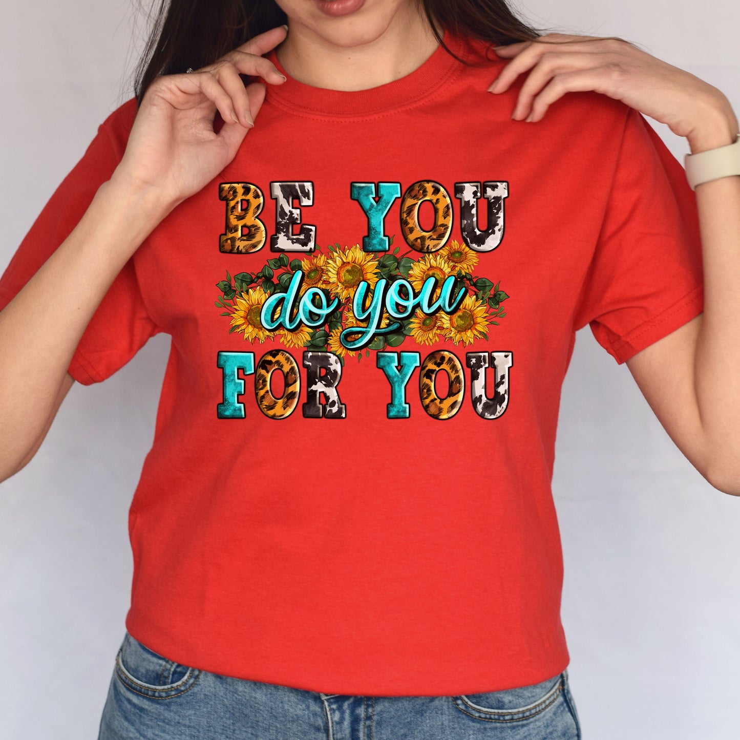 Be you do you for you unisex tshirt S-5XL-Family-Gift-Planet