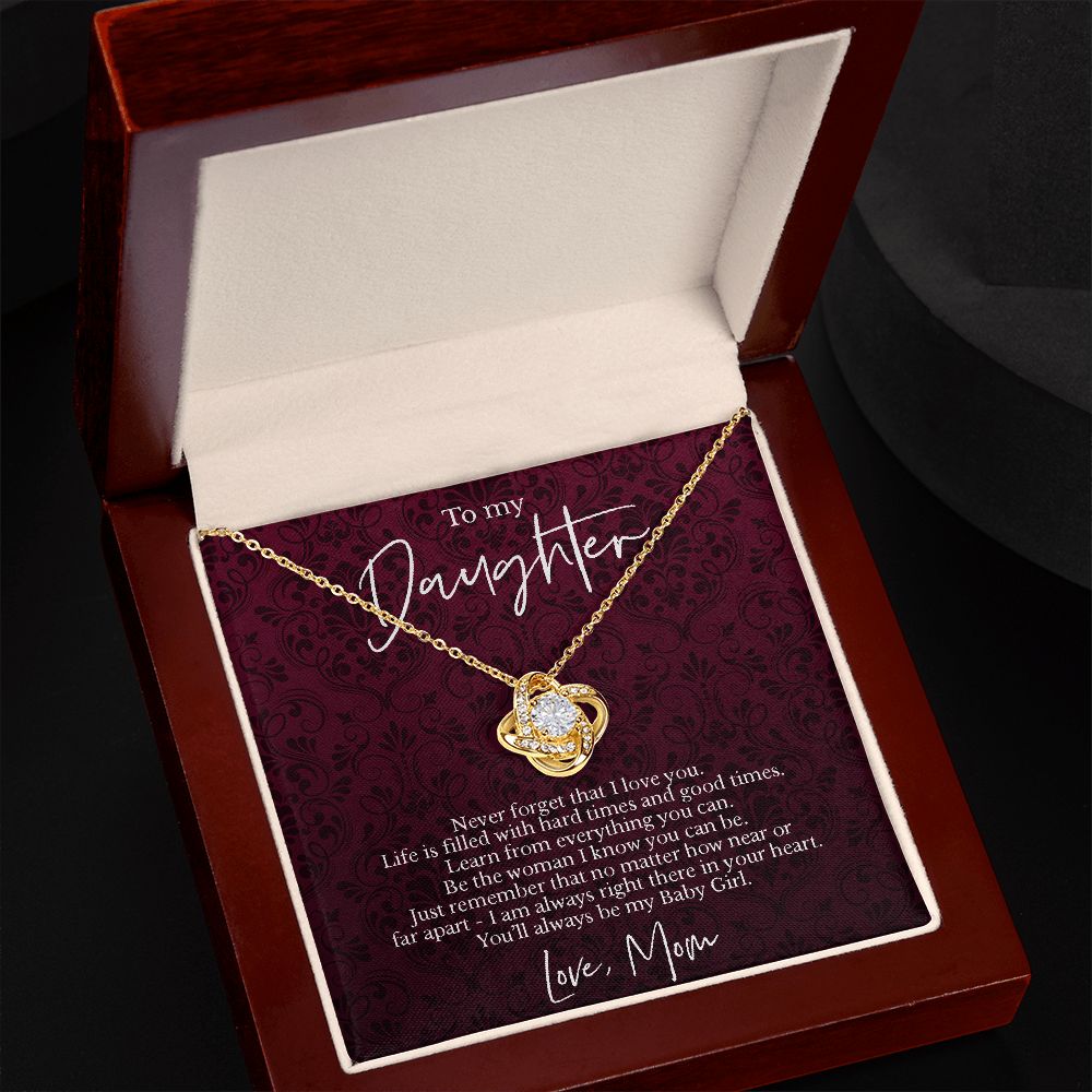 To daughter from mom - Never forget that I love you-Family-Gift-Planet