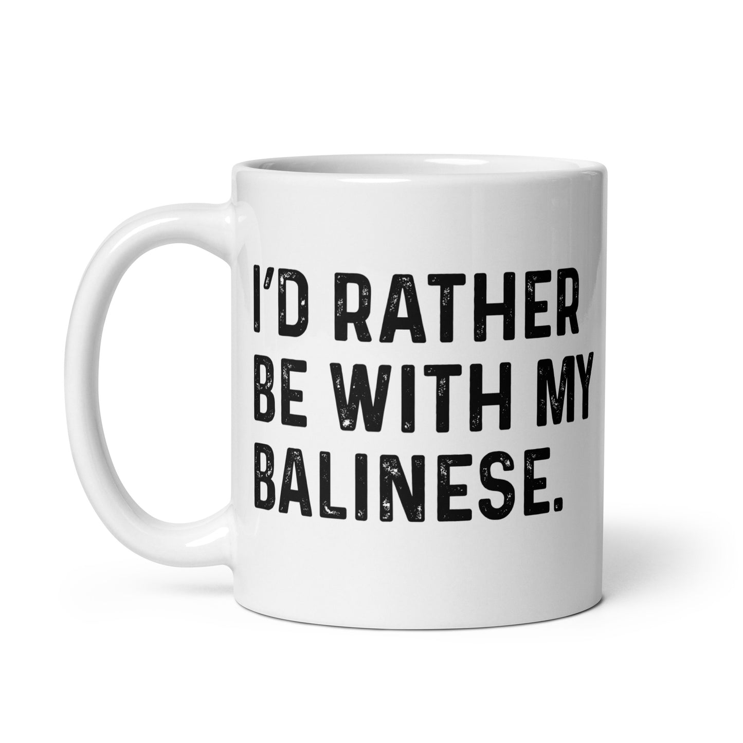I'd rather be with my Balinese 11oz White Mug Balinese mom-Family-Gift-Planet