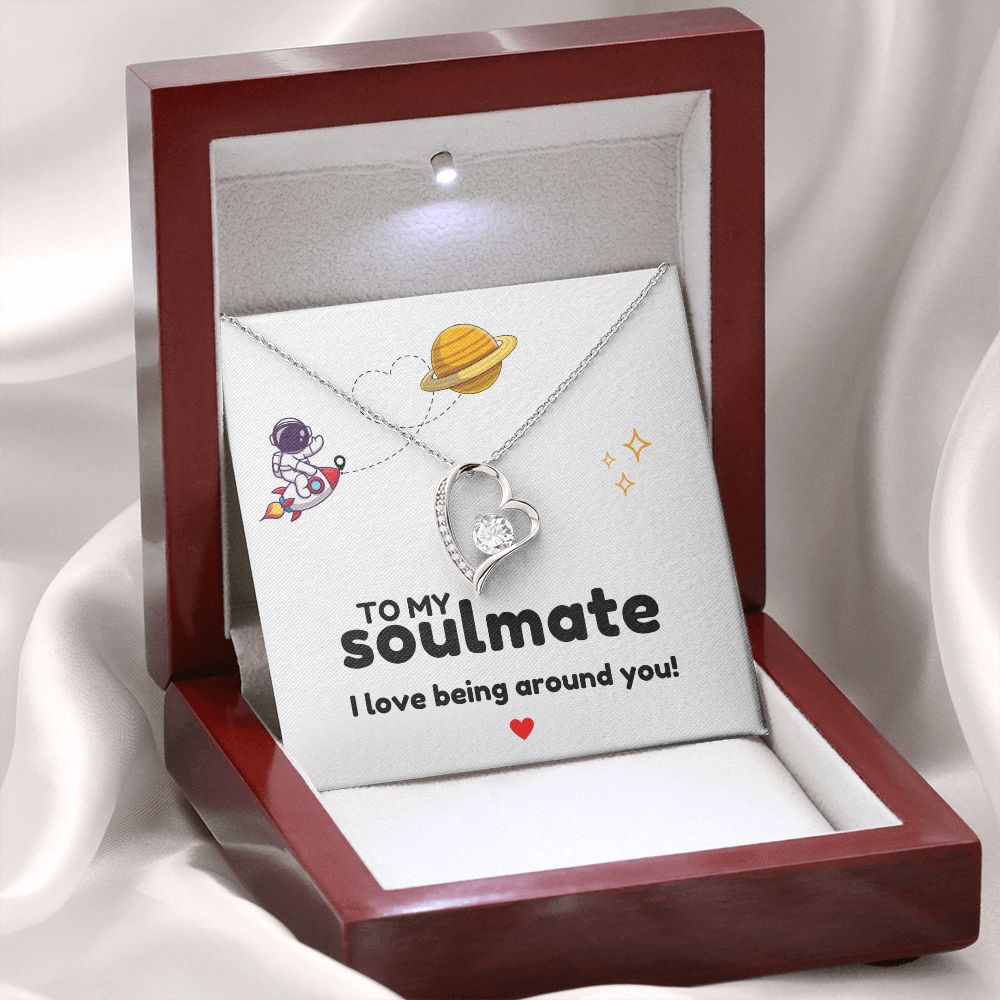 To My Soulmate - I love being around you-Family-Gift-Planet