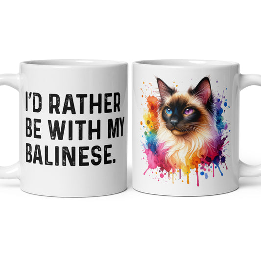 I'd rather be with my Balinese 11oz White Mug Balinese mom-White-Family-Gift-Planet