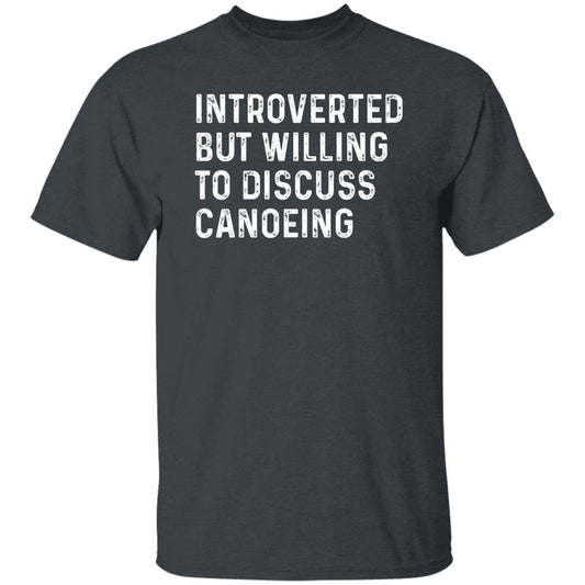 Introverted but willing to discuss Canoeing Unisex T-shirt Canoe lover tee Black Navy Dark Heather-Dark Heather-Family-Gift-Planet