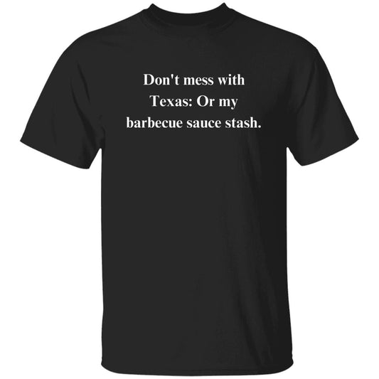 Don't mess with Texas BBQ Sarcastic Unisex T-Shirt Humorous tee Black-Black-Family-Gift-Planet