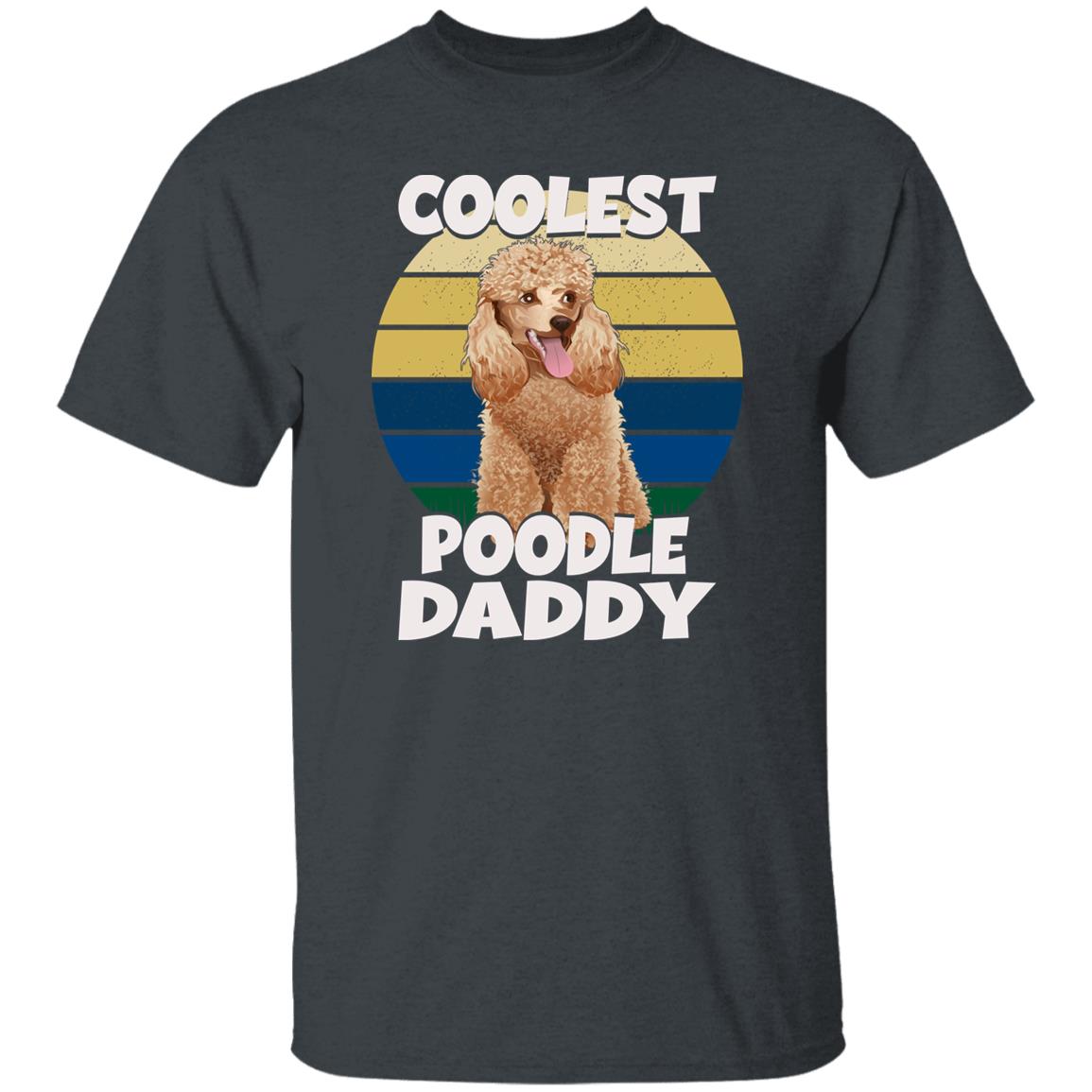 Coolest poodle daddy T-Shirt gift Retro poodle Dog owner Unisex Tee Black Navy Dark Heather-Dark Heather-Family-Gift-Planet