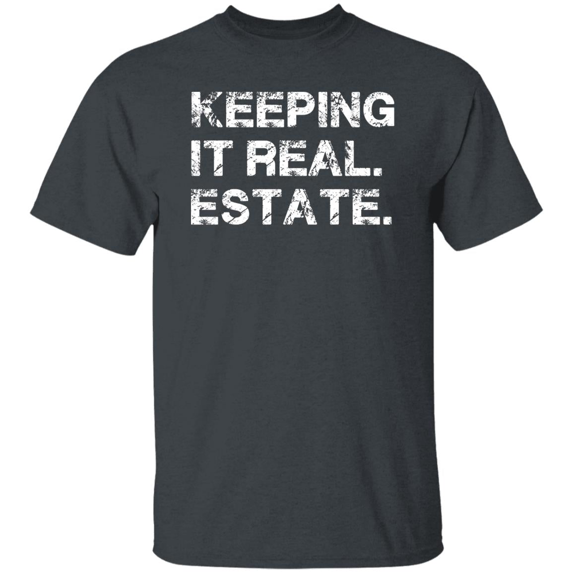 Keeping it real estate Unisex T-shirt realtor, real estate agent tee black dark heather-Dark Heather-Family-Gift-Planet