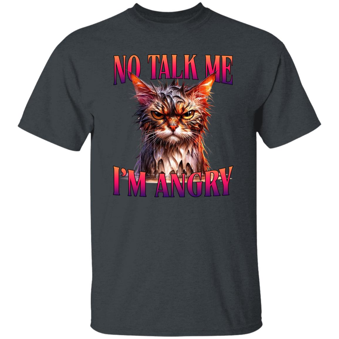 No talk me I'm angry T-Shirt Hilarious gift for a friend cat lover Unisex tee Black Navy Dark Heather-Family-Gift-Planet