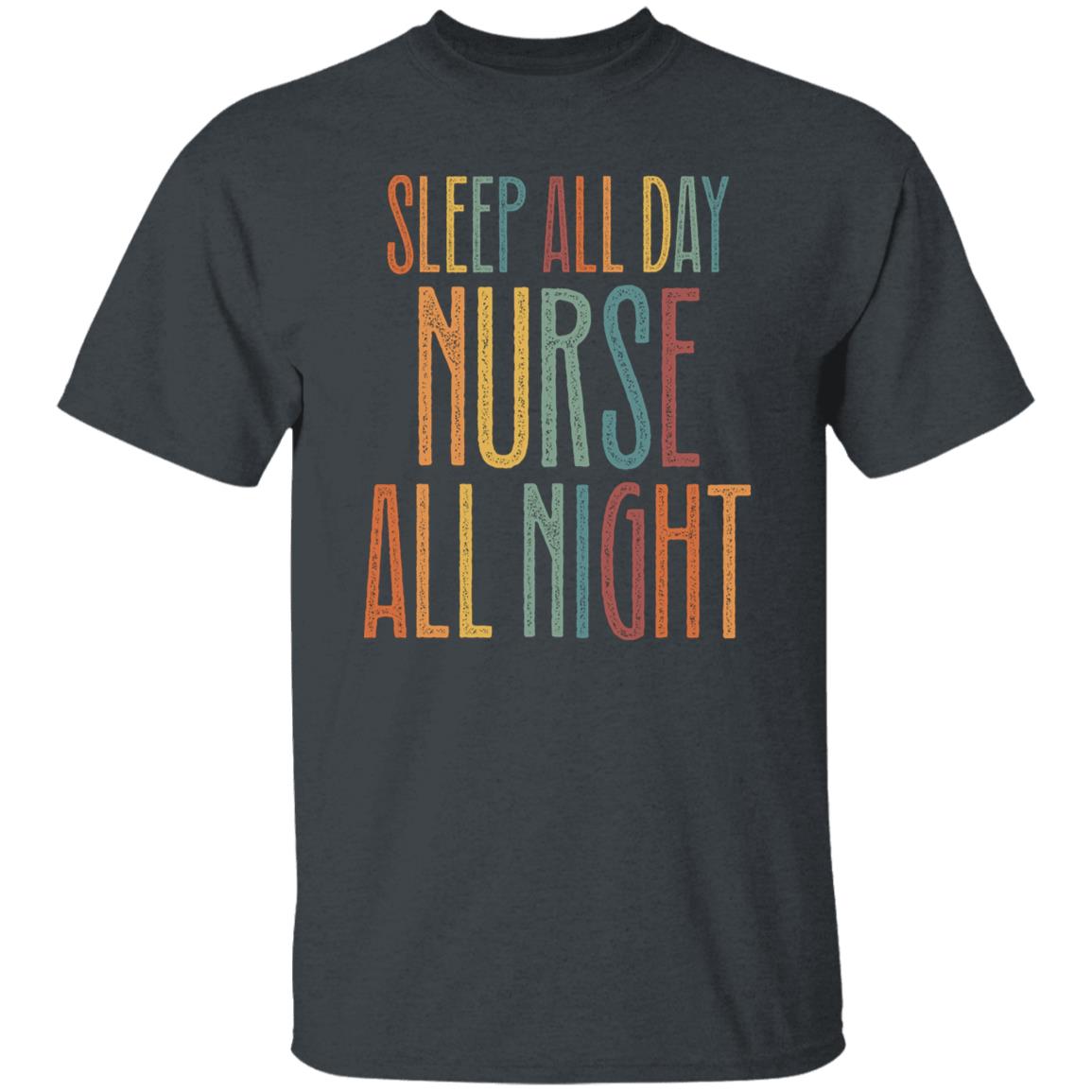 Night Shift Nurse Unisex T-Shirt sleep all day nurse all night tee Black Dark Heather White-Family-Gift-Planet