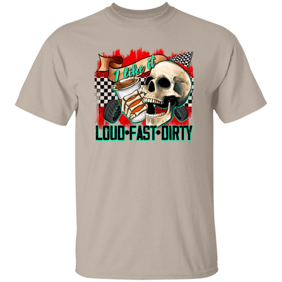 Funny Racer T-Shirt Race Skull I like it loud fast dirty Racing day Unisex Tee Sand White Sport Grey-Family-Gift-Planet