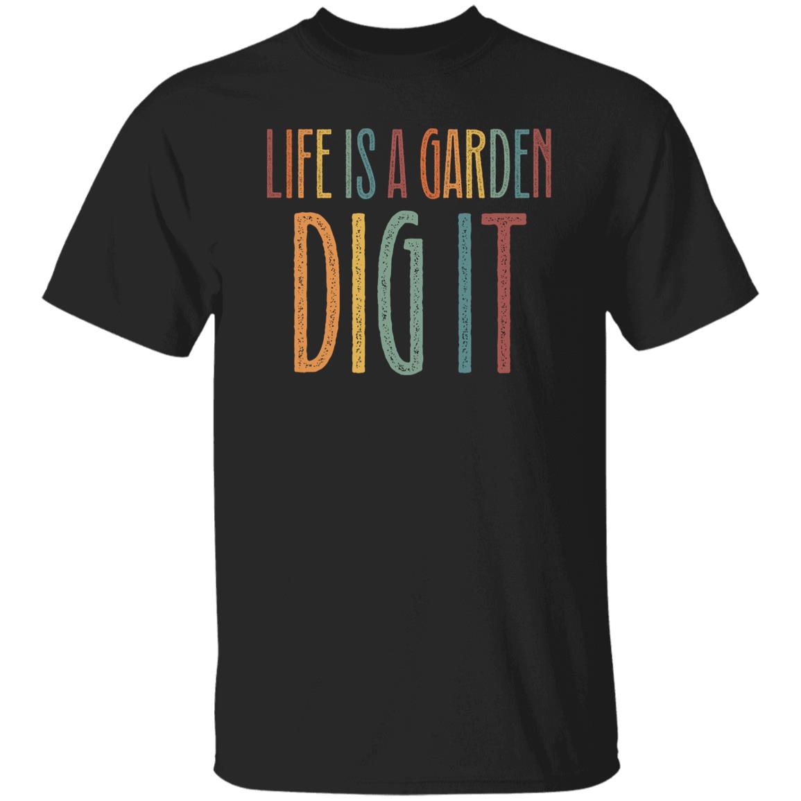 Life is a garden dig it Unisex T-Shirt Gardener tee Black Dark Heather White-Family-Gift-Planet