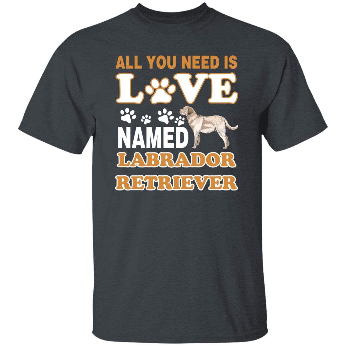 All you need is Labrador retriever Unisex t-shirt gift black navy dark heather-Family-Gift-Planet