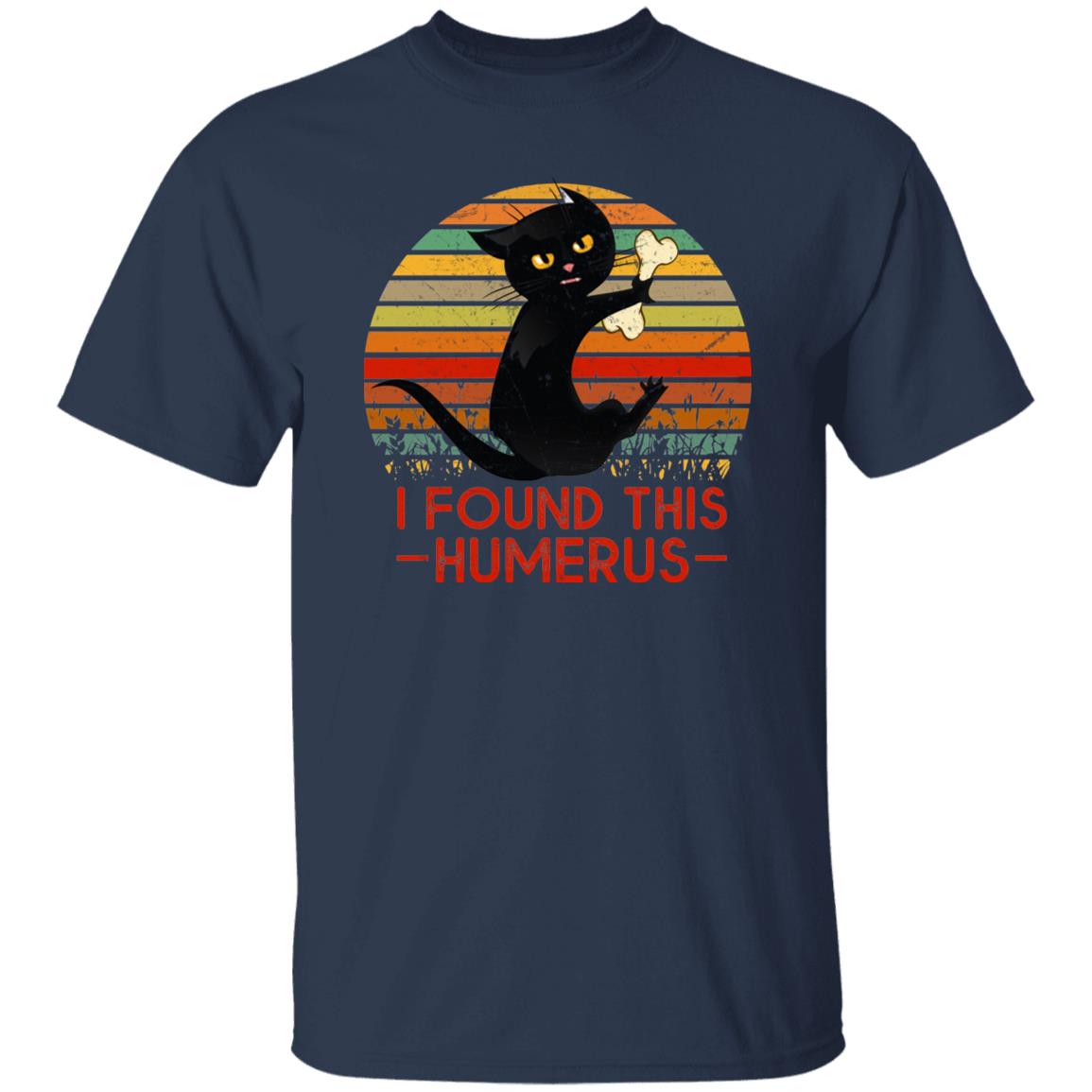 I found this humerus T-Shirt gift orthopedics Black Cat with bone Unisex Tee Black Navy Dark Heather-Family-Gift-Planet