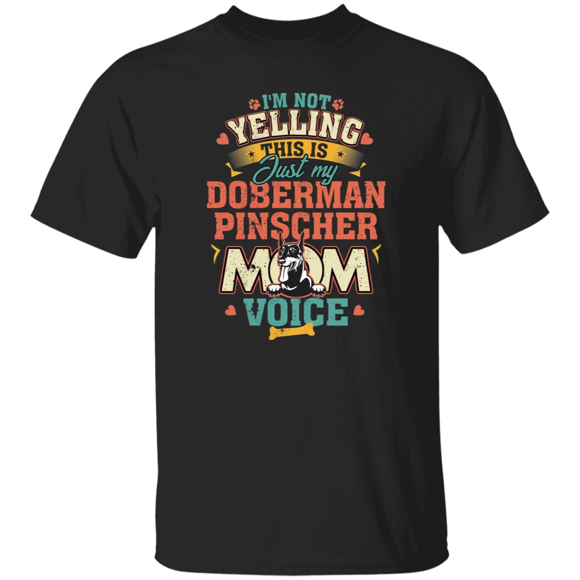 Funny Doberman Pinscher T-Shirt gift I'm not yelling Doberman Dog mom Unisex tee Black Navy Dark Heather-Family-Gift-Planet