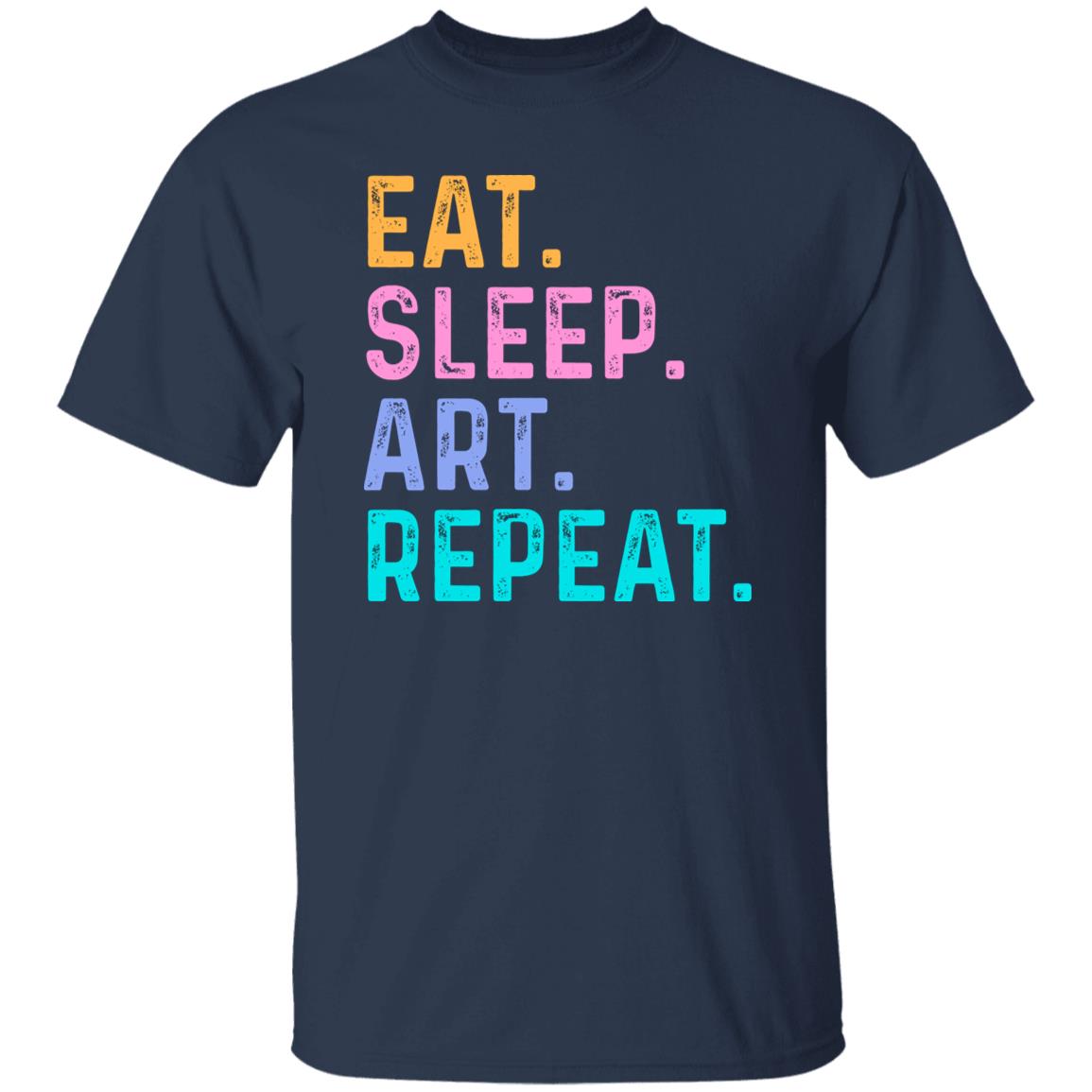 Eat sleep art repeat T-Shirt Artist Art teacher Unisex tee Black Navy Dark Heather-Family-Gift-Planet