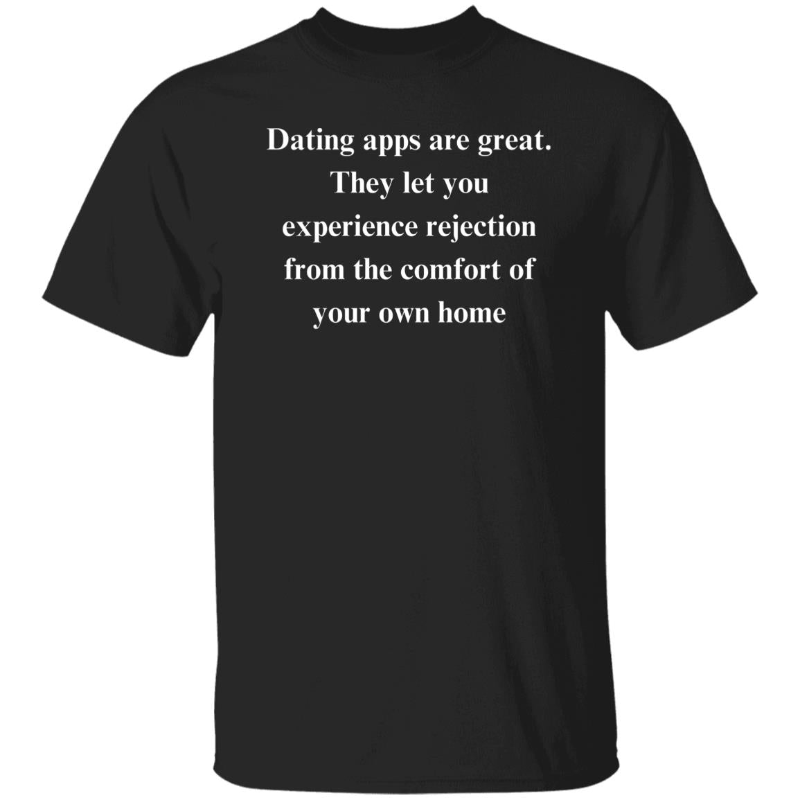 Dating Sarcastic Unisex T-Shirt funny gift for friend Humorous tee Black relationship status-Black-Family-Gift-Planet