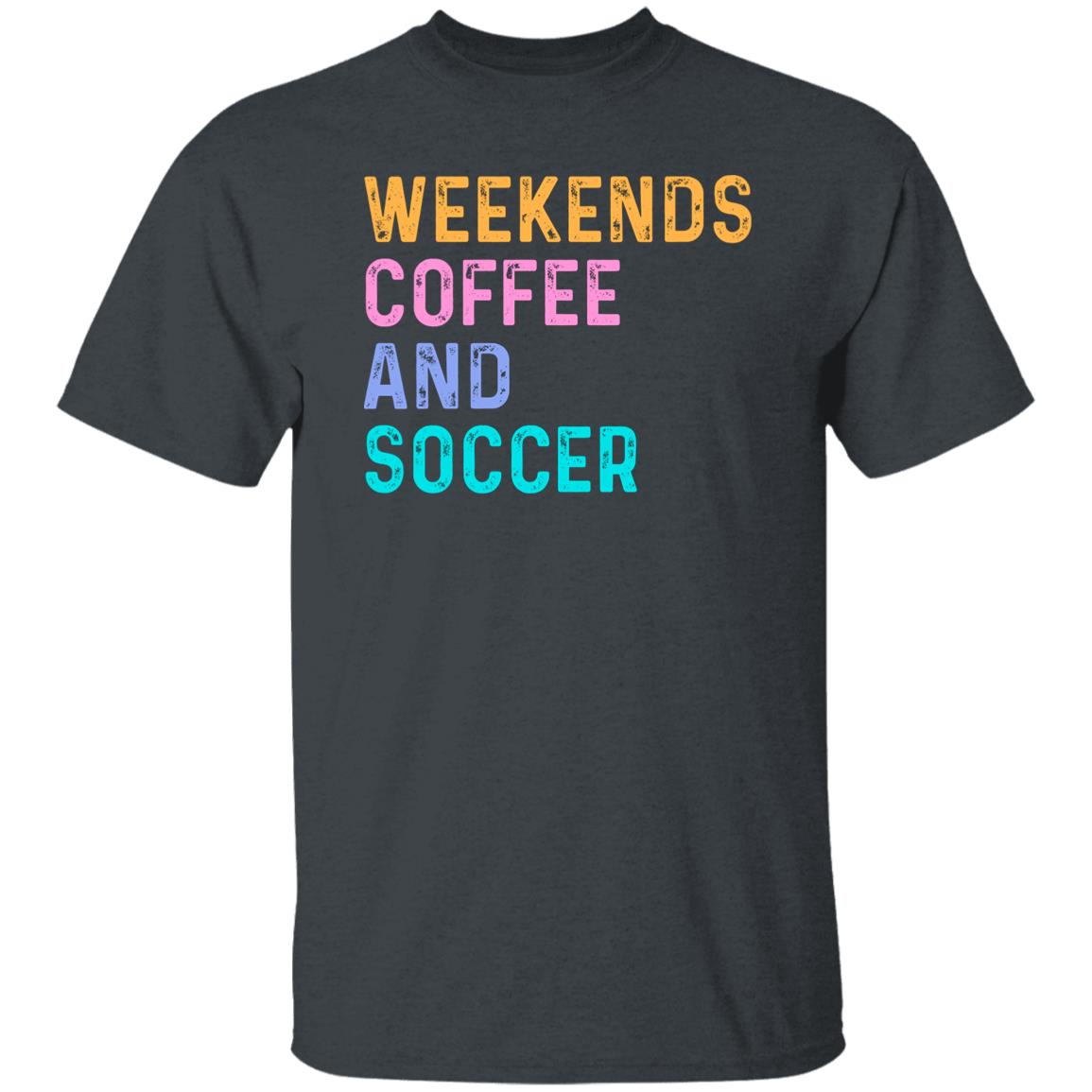 Weekends coffee and soccer T-Shirt Soccer lover soccer mama cheer Unisex tee Black Navy Dark Heather-Family-Gift-Planet