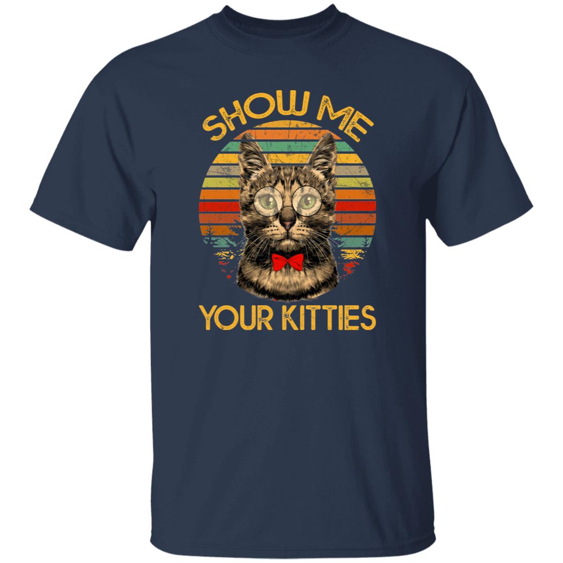 Show me your kitties T-Shirt gift Retro Cat mom Cat dad Unisex Tee Black Navy Dark Heather-Navy-Family-Gift-Planet
