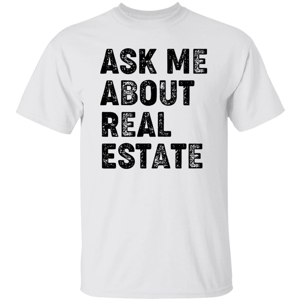 Ask me about real estate Realtor T-Shirt gift Real estate agent tee-Family-Gift-Planet