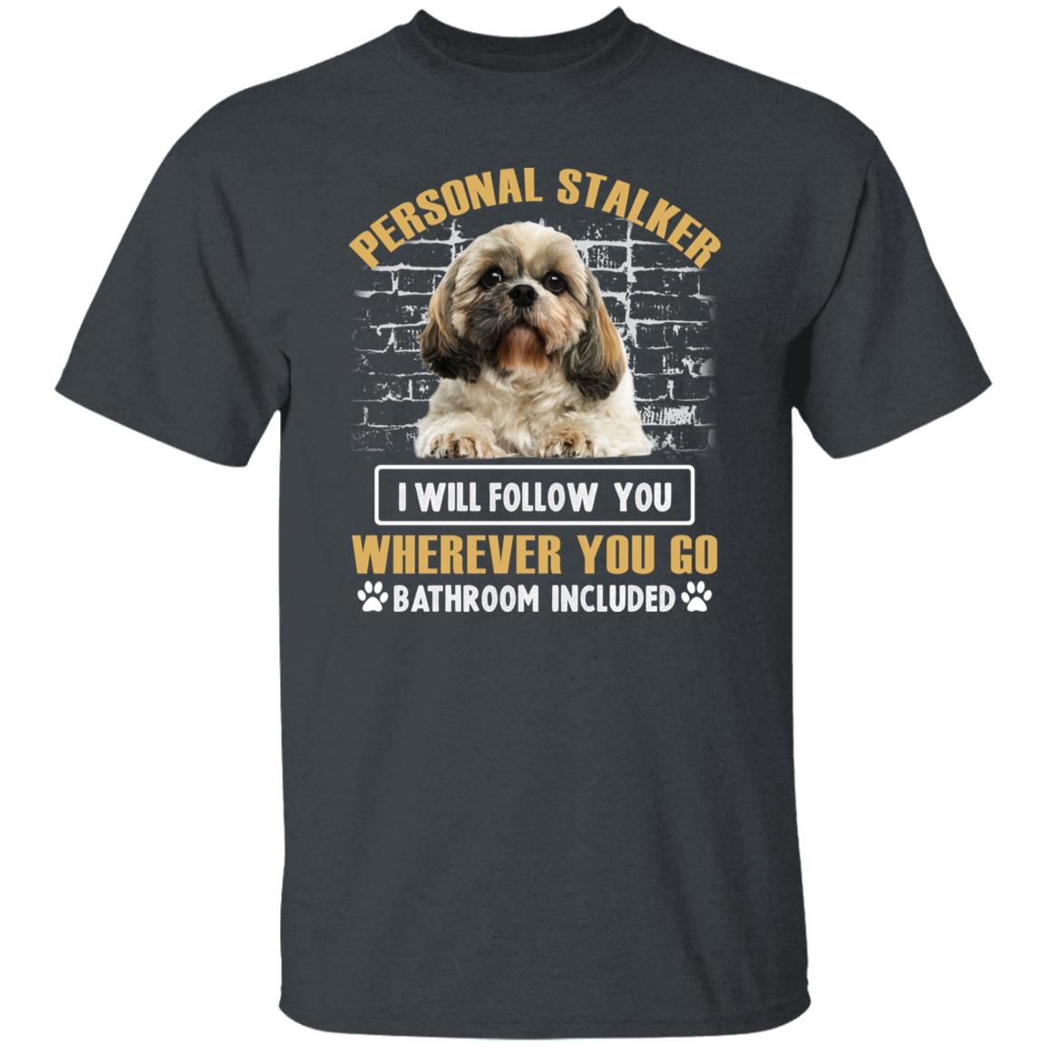 Dog Personal Stalker T-Shirt gift Dog mom Unisex tee Black Navy Dark Heather-Dark Heather-Family-Gift-Planet