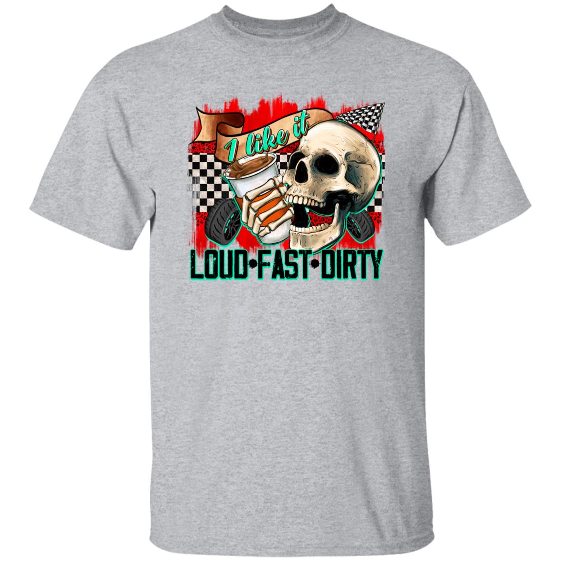 Funny Racer T-Shirt Race Skull I like it loud fast dirty Racing day Unisex Tee Sand White Sport Grey-Family-Gift-Planet