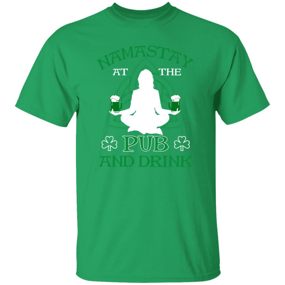 Namastay at the pub and drink St Patrick Day Unisex t-shirt 4XL 5XL 6XL Irish Green-Irish Green-Family-Gift-Planet