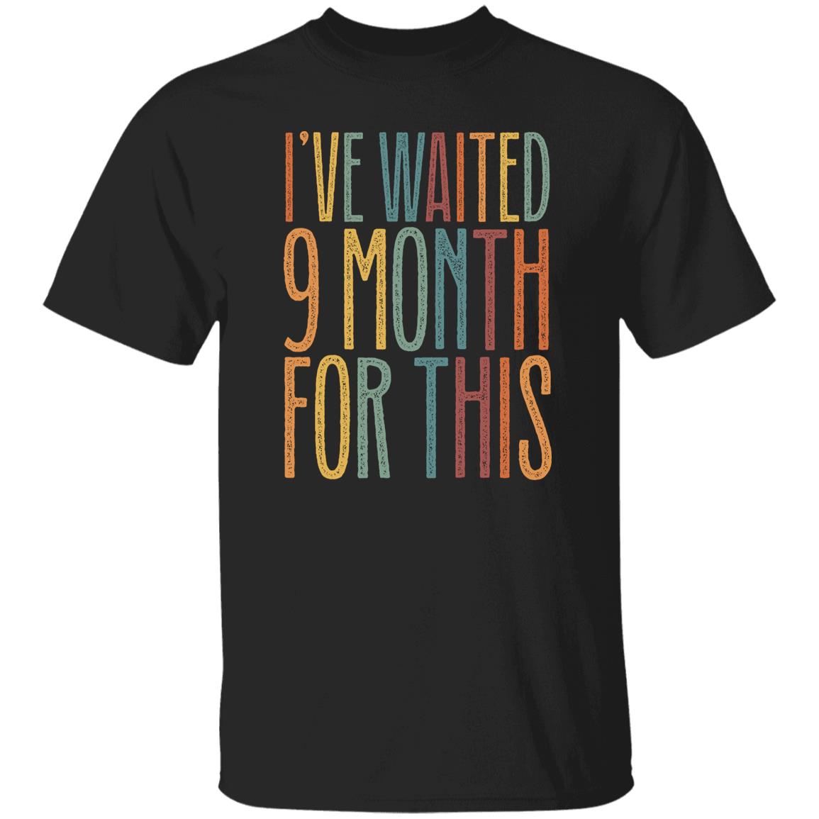 I've waited 9 month for this Unisex T-Shirt New mom baby shower tee Black Dark Heather White-Family-Gift-Planet