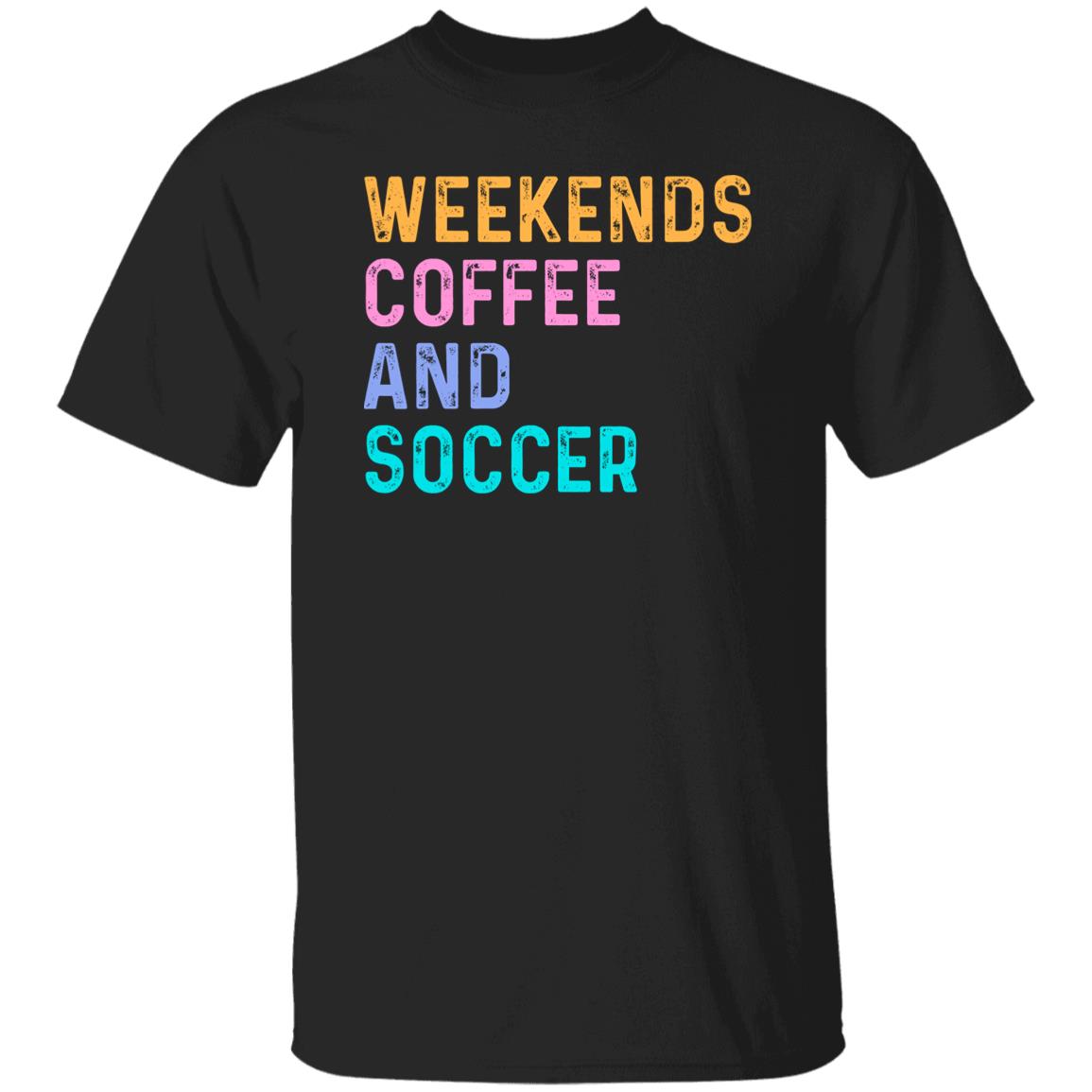 Weekends coffee and soccer T-Shirt Soccer lover soccer mama cheer Unisex tee Black Navy Dark Heather-Family-Gift-Planet