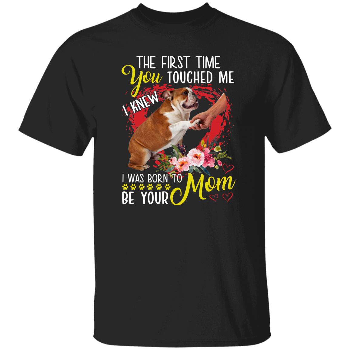 Sentimental dog mom Unisex t-shirt gift born to be dog mom tee-Family-Gift-Planet
